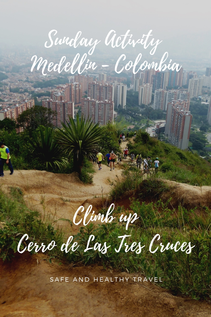 Climb up Cerro de Las Tres Cruces Active Sunday in Medellin